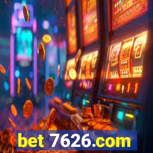 bet 7626.com